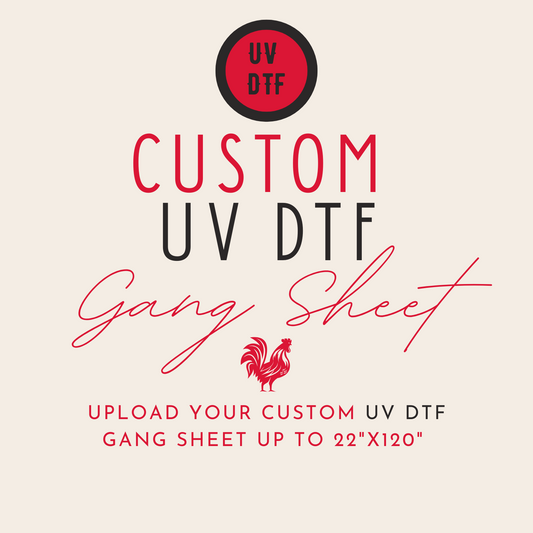 UV DTF - Upload Your Own Gang Sheet - Custom UV DTF Transfer - Choose Your Size