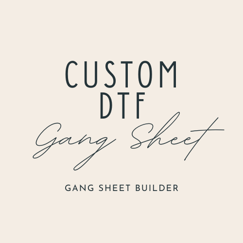 GANG Sheet Builder Tool - Custom DTF Transfer - Choose Your Size